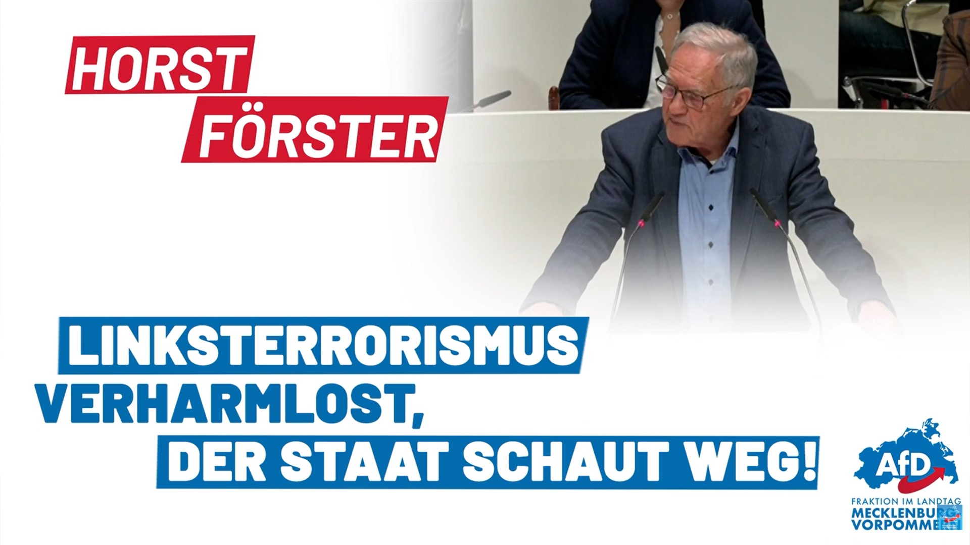 Horst Förster: Linksterrorismus verharmlost, der Staat schaut weg
